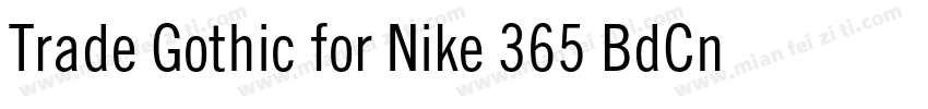 Trade Gothic for Nike 365 BdCn字体转换